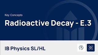 Radioactive Decay video thumbnail